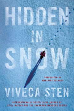 Hidden in Snow (The Åre Murders #1), Viveca Sten, series launch