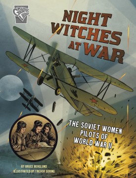Night Witches At War by by Bruce Berglund