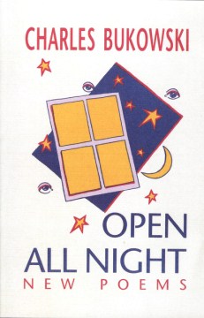 Open all night : new poems