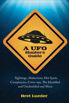 Hướng dẫn của một thợ săn UFO Nhìn thấy, Bắt cóc, Điểm nóng, Âm mưuracies, Bìa sách, Bìa sách Đã xác định và Chưa xác định