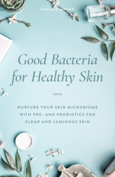 Buenas bacterias para una piel sana, portada del libro