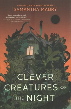 Clever Creatures of the Night by by Samantha Mabry