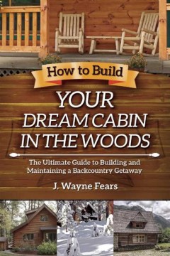 Cómo construir la cabaña de tus sueños en el bosque, portada del libro