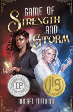 Game of Strength and Storm by Rachel Menard