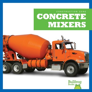 Concrete Mixers by by Rebecca Pettiford
