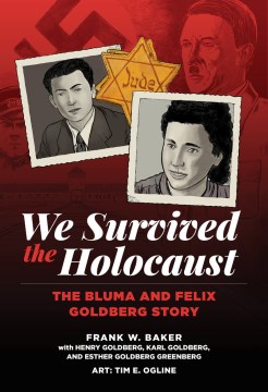 We Survived the Holocaust by Frank W. Baker