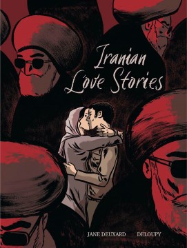 Iranian love stories, by Jane Deuxard