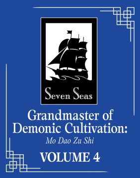 Grandmaster of Demonic Cultivation Mo Dao Zu Shi 4