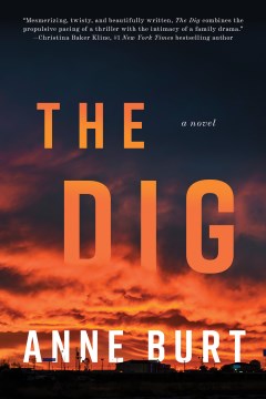 The Dig by Anne Burt