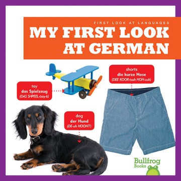 My First Look At German by by Jenna Lee Gleisner