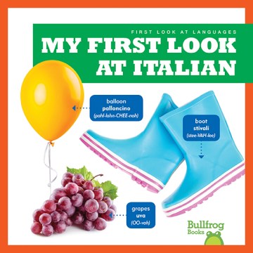 My First Look At Italian by by Jenna Lee Gleisner