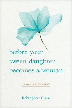 Before Your Tween Daughter