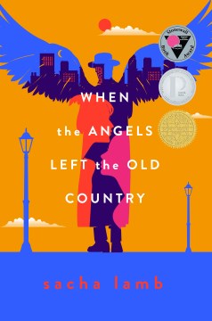 When the Angels Left the Old Country, written by Sacha Lamb