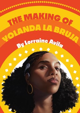The Making of Yolanda La Bruja, book cover