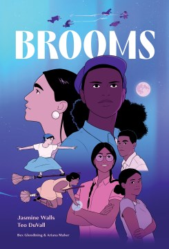 Brooms / Created by Jasmine Walls & Teo Duvall ; Art by Teo Duvall ; Written by Jasmine Walls ; Colors by Bex Glendining ; Lettering by Ariana Maher