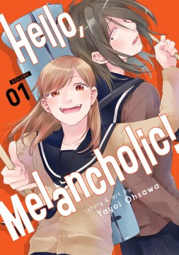 Hello, Melancholic!, Vol. 1