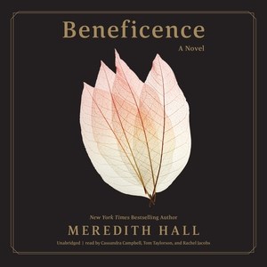Beneficence by Meredith Hall