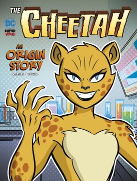 Cheetah An Origin Story by Manning and Brizuela