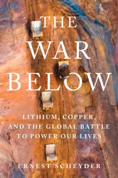 The War Below : by Scheyder, Ernest