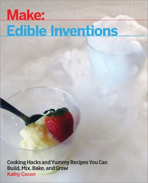 Bìa sách Make:Những phát minh có thể ăn được