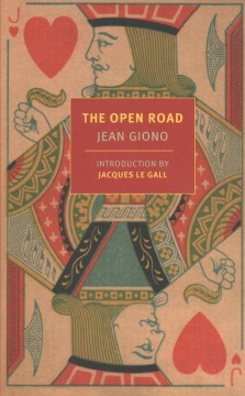 Grands chemins. English http://id.loc.gov/authorities/names/n2020058924;"The open road / Jean Giono ; translated from the French by Paul Eprile ; introduction by Jacques Le Gall"