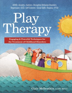 遊戲治療：用於治療兒童疾病的引人入勝且強大的技術：ADHD-anxi，書籍封面