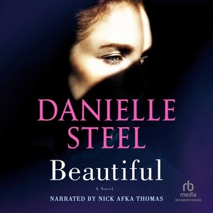 Beautiful [sound Recording] by Danielle Steel