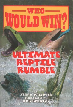 Who Would Win? Ultimate Reptile Rumble