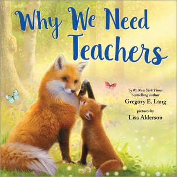Why We Need Teachers by by Gregory Lang