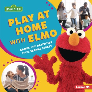 Plat at Home with Elmo