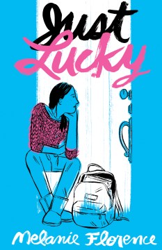 Just Lucky by Melanie Florence