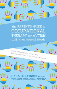 閱讀摘錄《自閉症和其他特殊需求職業治療家長指南》，書籍封面
