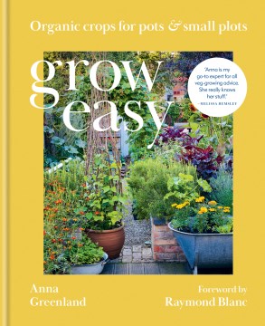 Grow Easy: cultivos orgánicos para macetas y parcelas pequeñas, portada del libro