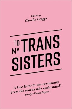 To My Trans Sisters
