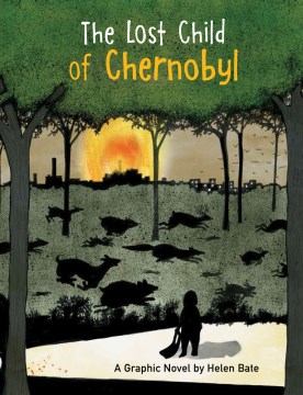 The lost child of Chernobyl by by Helen Bate.