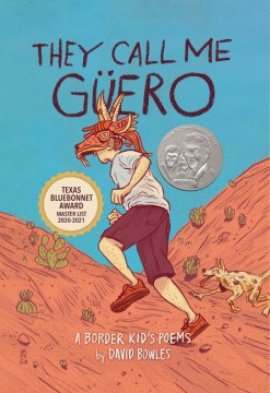 They call me Güero : a border kid