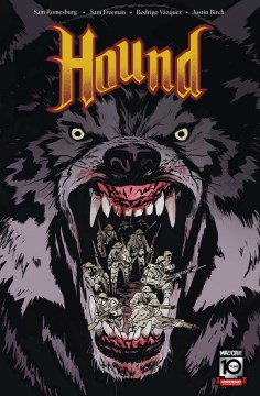 Hound / Writers, Sam Freeman & Sam Romesburg ; Artist, Rodrigo Vázquez ; Letterer, Justin Birch