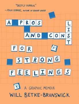 A Pros & Cons List For Strong Feelings