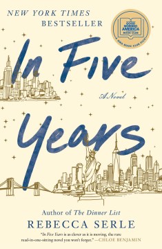 In five years: a novel, by Rebecca Serle