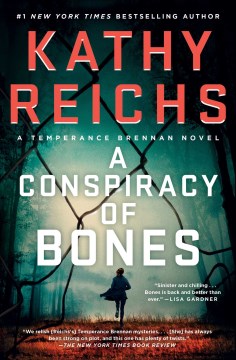 “Conspiracy of Bones” – Kathy Reichs