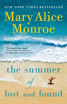 The Summer of Lost and Found, by Mary Alice Monroe