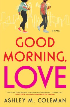 Good Morning, Love, by Ashley Coleman