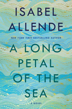 A Long Petal of the Sea, by Isabel Allende