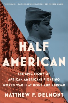 半美国人史诗 Story of 非裔美国人在国内外抗击二战，书籍封面