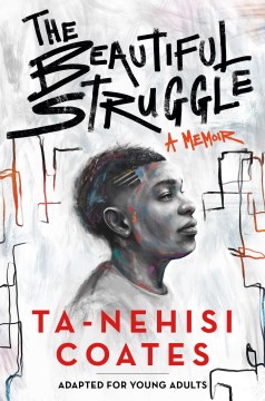 The Beautiful Struggle a Memoir, Adaptado para jóvenes adultos, portada del libro