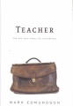 Teacher: The One Who Made the Difference, book cover