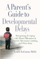 A Parent’s Guide to Developmental Delays, book cover