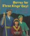 Hurray for Three Kings' Day, book cover
