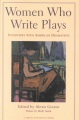 戯曲を書く女性: アメリカの劇作家へのインタビュー、本の表紙