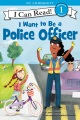 I Want to be a Police Officer, book cover